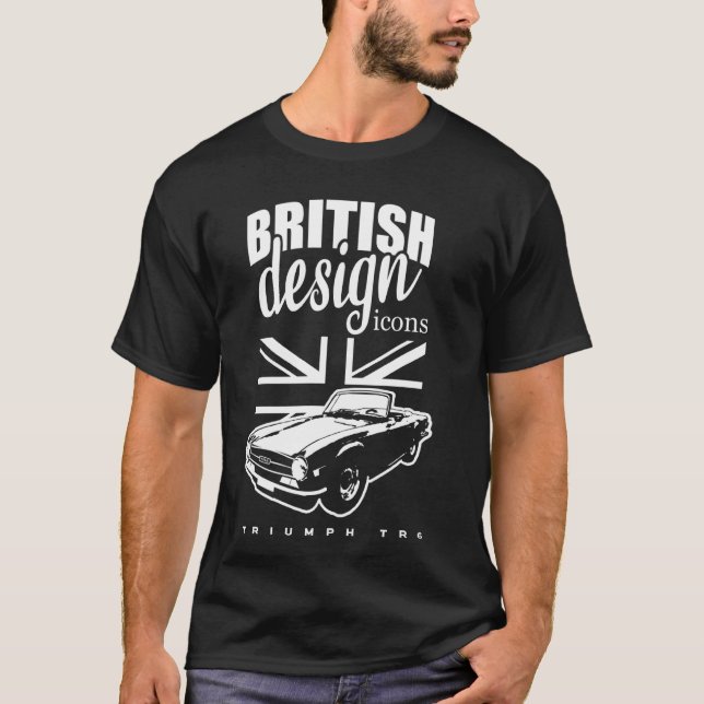 British Classic Super Car Triumph TR6 T-Shirt (Front)