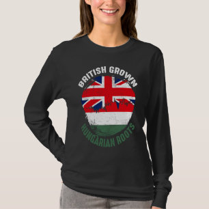 British Grown Hungarian Roots Vintage Flags for Me T-Shirt