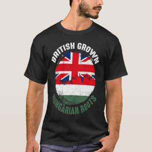 British Grown Hungarian Roots Vintage Flags for Me T-Shirt