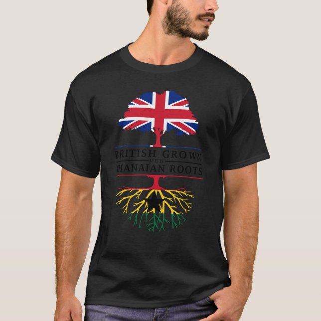 British Grown with Ghanaian Roots   Ghana Design T-Shirt (Front)