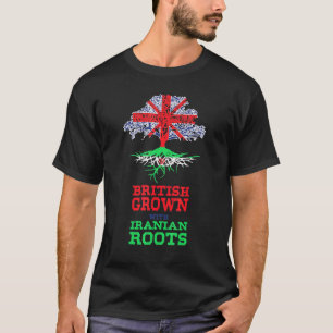British Grown With Iranian Roots United Kingdom Ir T-Shirt