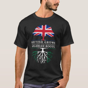 British Grown with Nigerian Roots   Nigeria Design T-Shirt