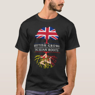 British Grown with Sicilian Roots   Sicily Design T-Shirt