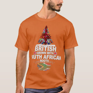 British Grown With South African Roots Gift for So T-Shirt