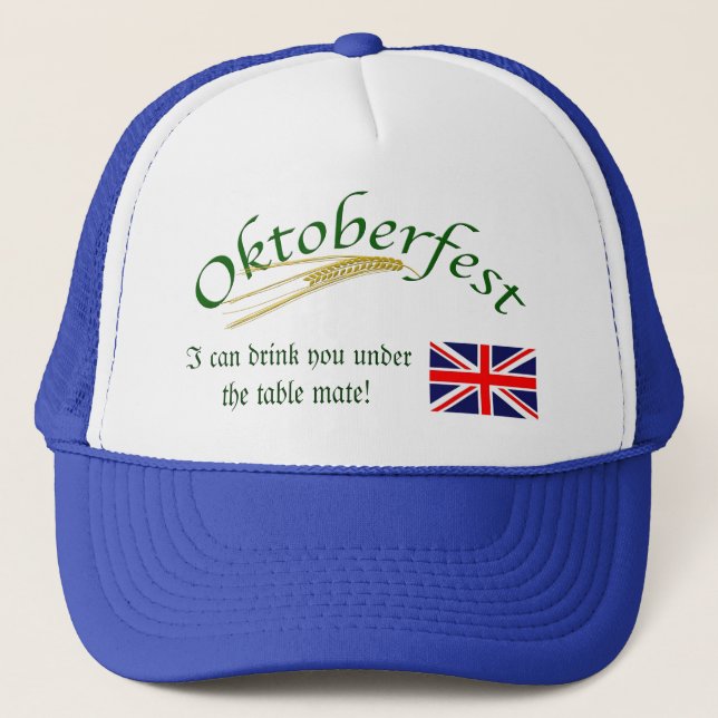 British Humour/Oktoberfest Trucker Hat (Front)