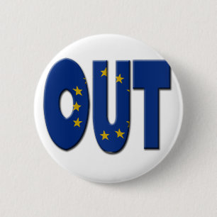 British In/Out EU referendum.  OUT with European U 6 Cm Round Badge