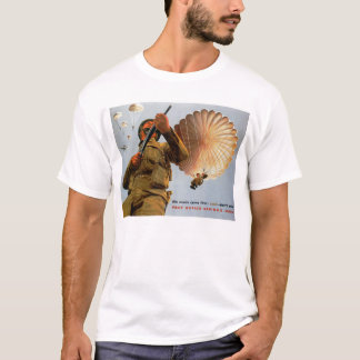 British Paratrooper ~ His Needs Come First T-Shirt