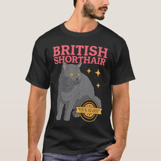 British Shorthair Mum Cat Owner British Shorthair  T-Shirt