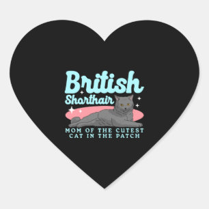 British Shorthair Mum Cat Owner Heart Sticker