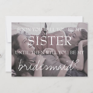 Brittany Sister-in-Law Photo Be My Bridesmaid Invitation