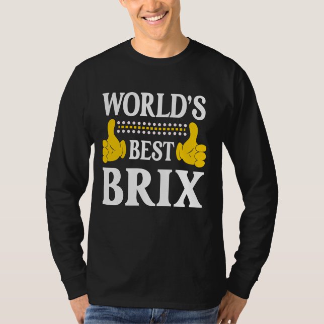 Brix Personal Name Funny First Name World's Best B T-Shirt (Front)