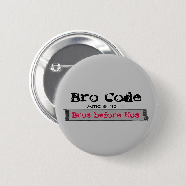 Bro Before Ho's Button (Front & Back)