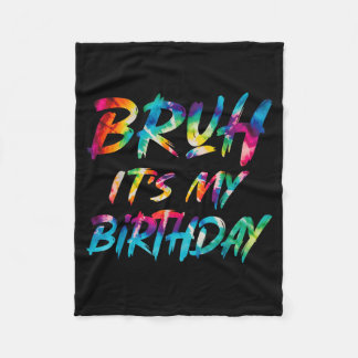 Bro Birthday Funny Birthday Sarcastic Quote Tie Fleece Blanket
