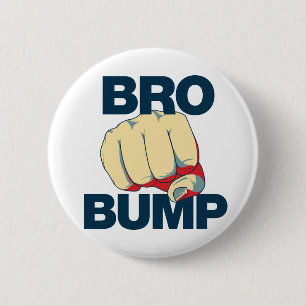 Bro Bump Funny mens 6 Cm Round Badge