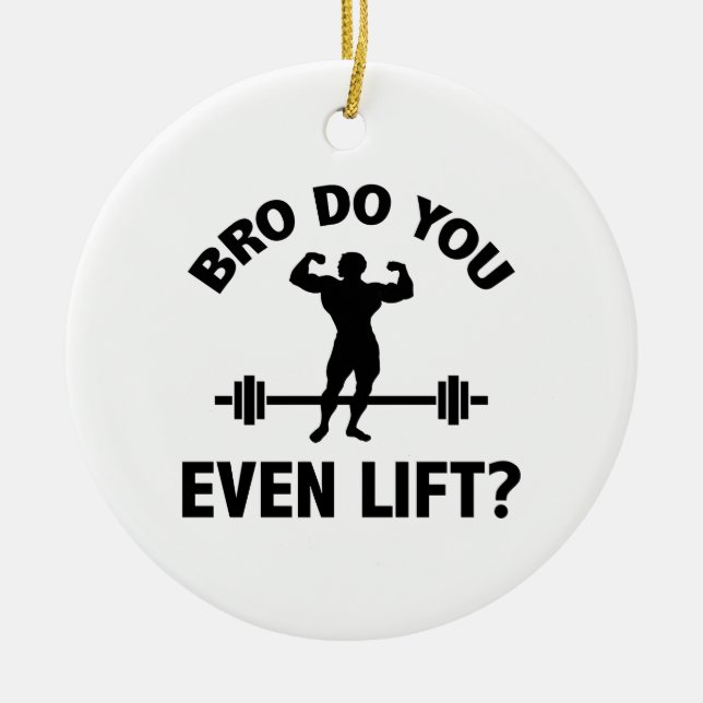 Bro, Do You Even Lift? Ceramic Tree Decoration (Front)