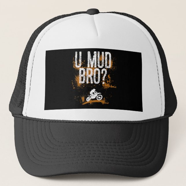 Bro Homie Dude Motorcycles Mudding Trucker Hat (Front)