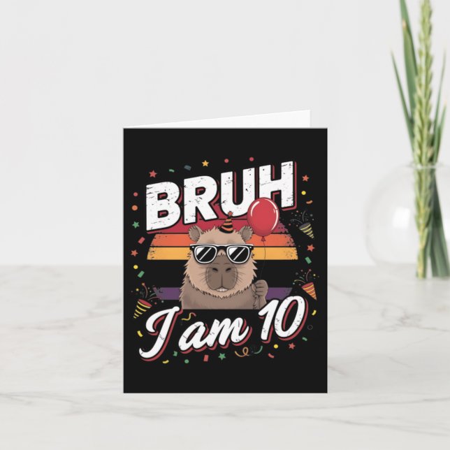 Bro I Am 10 Capybara Birthday Kid Card (Front)