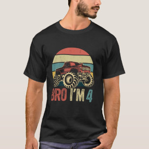 Bro I m 4 Monster Trucks 4th Birthday Boy Jam Retr T-Shirt