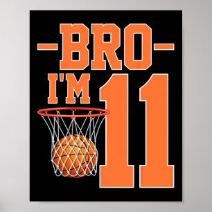 Bro I'm 11 Years Old Sketll Player 11th Birthday P Poster