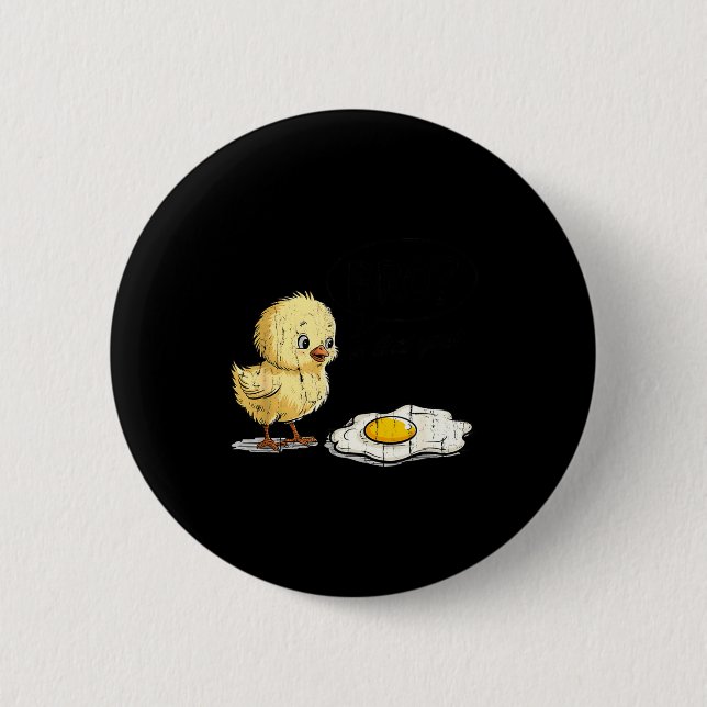 Bro Is That You, Funny Chick And Egg  6 Cm Round Badge (Front)