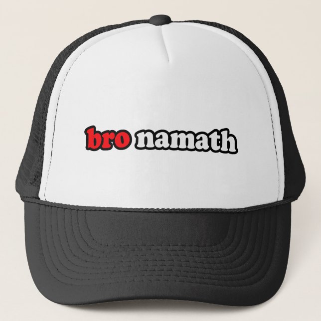 BRO NAMATH TRUCKER HAT (Front)