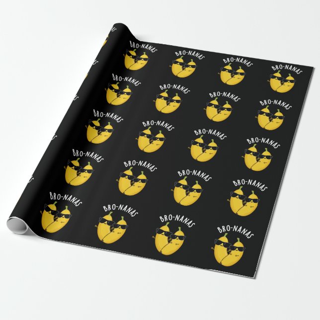 Bro-nanas Funny Fruit Banana Pun Dark BG Wrapping Paper (Unrolled)