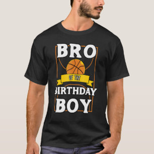 Bro Of The Birthday Baller Basketball Bday Party T-Shirt