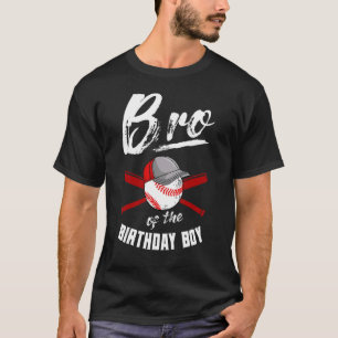 Bro Of The Birthday Boy Baseball Bday Party Celebr T-Shirt