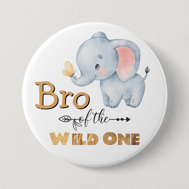 Bro of the Wild One Elephant Gold Foil Button (Front)