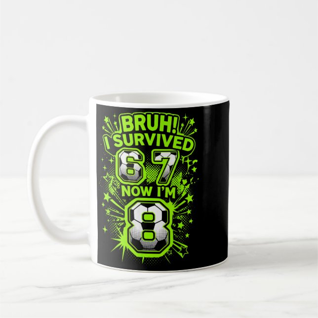 Bro Survived 6 7 8 Soccer Player 8th Birthday Coffee Mug (Left)