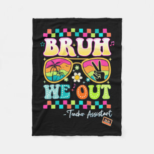 Bro We Out Teacher Istant Retro Summer Vibe Fleece Blanket