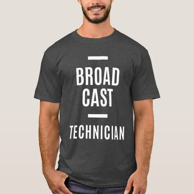 Broadcast Technician Job Title Gift T-Shirt (Front)