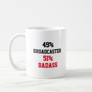 Broadcaster Badass Coffee Mug