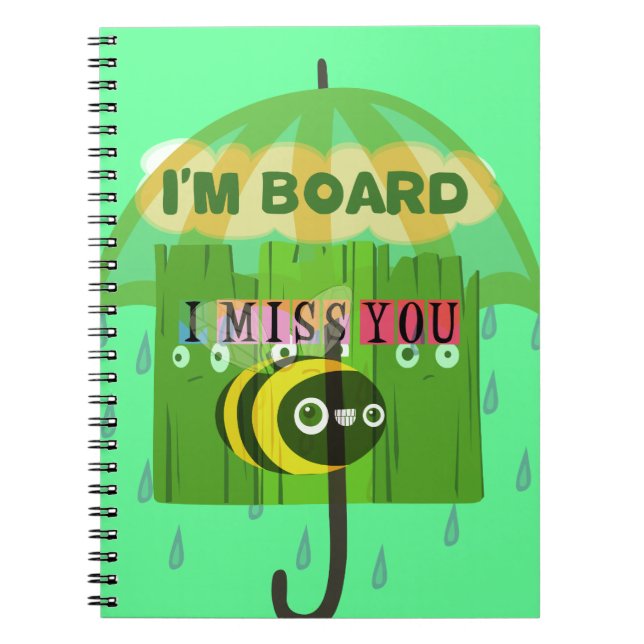 Broadly Speaking I miss You Notebook (Front)