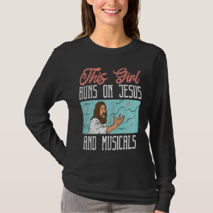 Broadway Actor Musical Theater Fans Jesus & Music T-Shirt