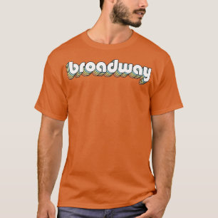 Broadway Retro Rainbow Typography Faded Style T-Shirt