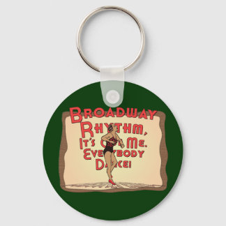 Broadway Rhythm / Everybody Dance Key Ring