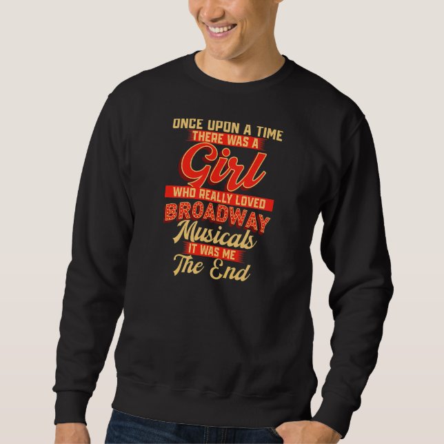Broadway Theatre Sweatshirt (Front)