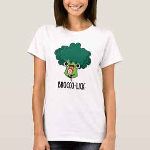 Brocco lick Funny Veggie Broccoli Pun T-Shirt