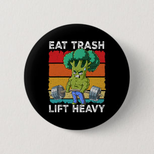 Broccoli Gym Weight Training Eat Trash Lift Heavy  6 Cm Round Badge