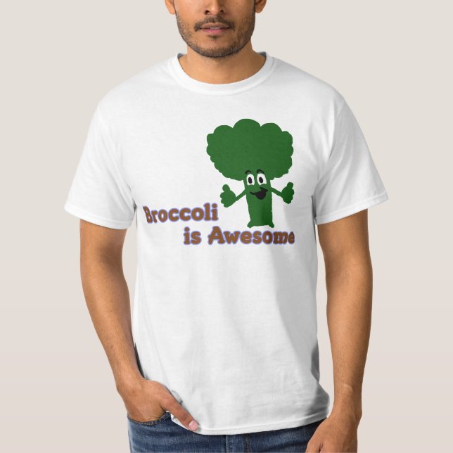Broccoli is Awesome T-Shirt (Front)