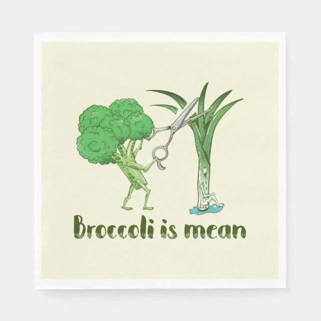 Broccoli is mean napkin (Front)