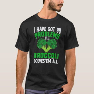 broccoli quote for vegan vegetarian plant based pe T-Shirt