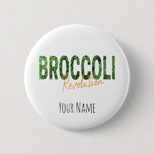 Broccoli Revolution Vegans Veggies and Vegetarian 6 Cm Round Badge