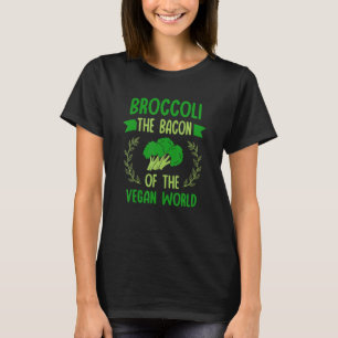 Broccoli The Bacon Of The Vegan World Vegetarian V T-Shirt