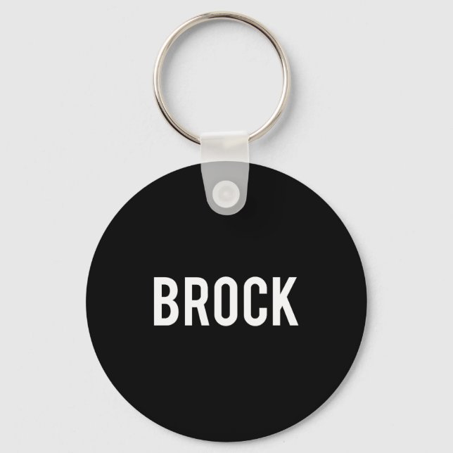 Brock - Cool New Funny Name Fan Gift Tee  Key Ring (Front)