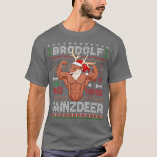 Brodolf The Red Nose Gainzdeer Gym Ugly Christmas T-Shirt