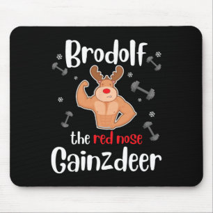 Brodolf The Red Nose Gainzdeer Mens Gym Christmas Mouse Pad
