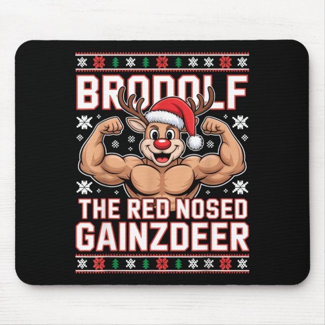 Brodolf The Red Nosed Gainzdeer Funny Xmas Gym Out Mouse Pad (Front)