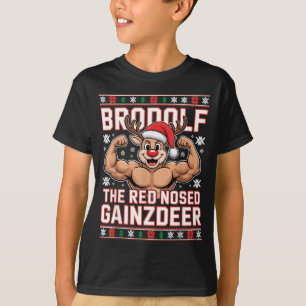 Brodolf The Red Nosed Gainzdeer Funny Xmas Gym Out T-Shirt